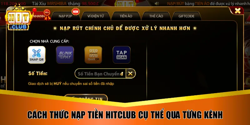 Cách thức nạp tiền Hitclub cụ thể qua từng kênh