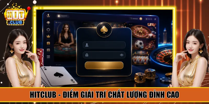 đăng nhập hitclub
