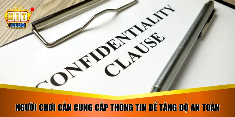 Người chơi cần cung cấp thông tin để tăng độ an toàn 